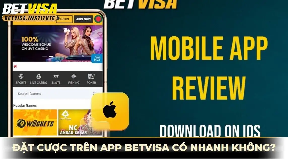 Đặt cược trên ứng dụng betvisa có nhanh không