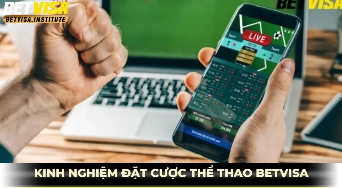 Kinh nghiệm đặt cược thể thao betvisa